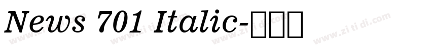 News 701 Italic字体转换